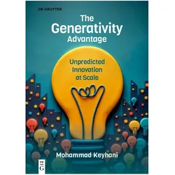 Keyhani:The Generativity Advantage, Fachbücher von Mohammad Keyhani