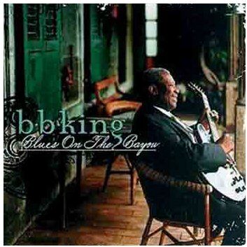 B.B. King - Blues on the Bayou - Preis vom 08.10.2026 07:26:42 h