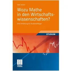 Wozu Mathe in den Wirtschaftswissenschaften?, Schulbücher von Uwe Jensen