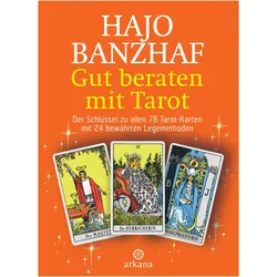 Gut beraten mit Tarot, Ratgeber von Hajo Banzhaf