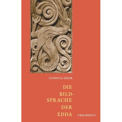 Die Bildsprache der Edda, Taschenbuch von Gundula Jäger, Urachhaus, 978-3-8251-7749-2