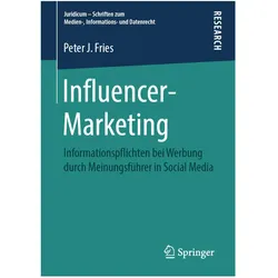 Fries:Influencer-Marketing, Fachbücher von Peter J. Fries, Peter J Fries