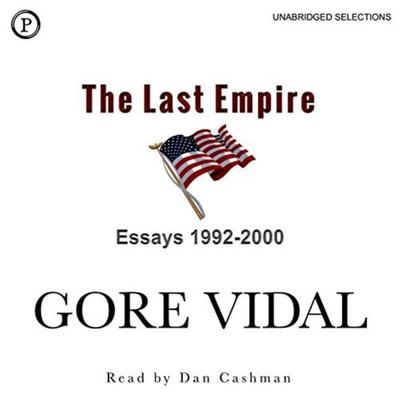 The Last Empire - Gore Vidal, Audio, 9781597777773