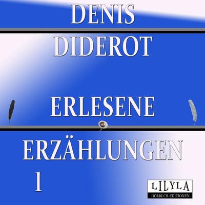 Erlesene Erzählungen 1 - Denis Diderot, Audio, 9783969789155