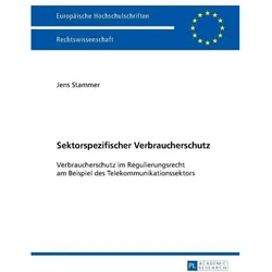 Sektorspezifischer Verbraucherschutz, Fachbücher von Jens Stammer