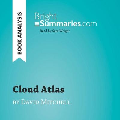 Cloud Atlas by David Mitchell (Book Analysis) - Bright Summaries, Audio, 9782808033862