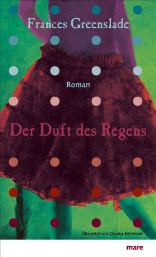 Frances Greenslade - Der Duft des Regens - Preis vom 12.10.2026 11:37:12 h