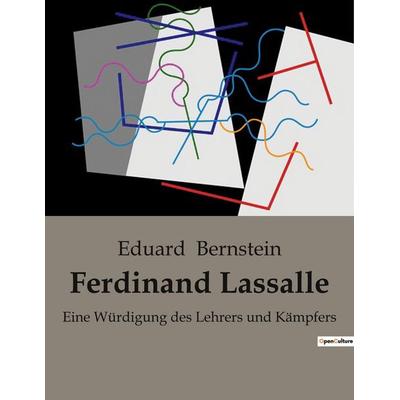 Ferdinand Lassalle, Taschenbuch von Eduard Bernstein, BoD - Books on Demand, 979-10-419-0668-0