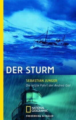 Sebastian Junger - Der Sturm: Die letzte Fahrt der Andrea Gail - Preis vom 09.10.2026 07:28:09 h
