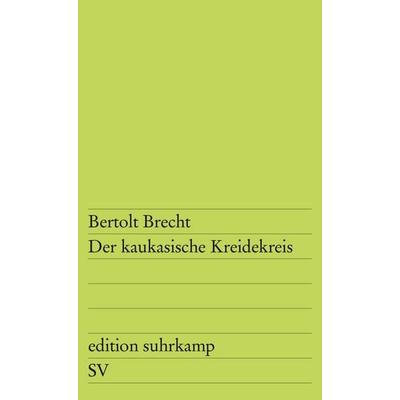Der kaukasische Kreidekreis, Taschenbuch von Bertolt Brecht, Suhrkamp, 978-3-518-10031-8