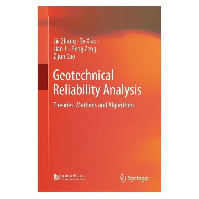 Springer Geotechnical Reliability Analysis (Englisch, Hardcover, Jian et al Ji, Jian Ji, Jie Zhang, Peng Zeng, Te Xiao, Zijun Cao) (71877065)