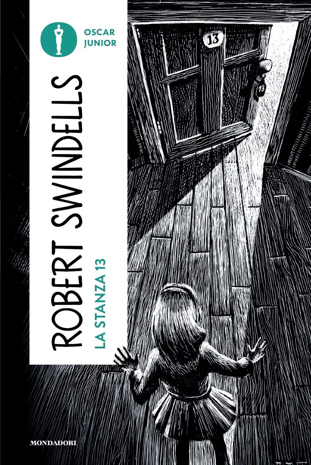 Robert Swindells - La stanza 13 (Oscar junior) - Preis vom 05.10.2026 03:47:11 h