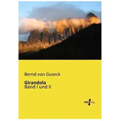 Girandola, Belletristik von Bernd Von Guseck