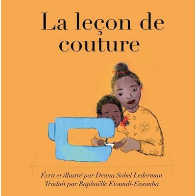 La Leçon de Couture, Taschenbuch von Deana Sobel Lederman, Calec France, 978-1-63607-147-3