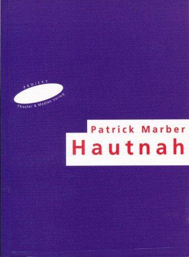 Patrick Marber - Hautnah - Preis vom 01.10.2026 17:08:56 h