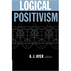 Logical Positivism, Sachbücher von A. J. Ayer, Alfred J. Ayer
