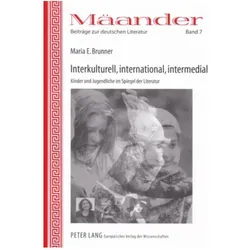 Interkulturell, international, intermedial, Fachbücher von Maria Brunner