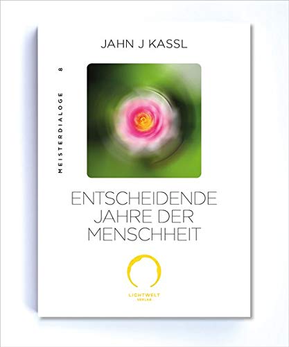 Kassl, Jahn J - ENTSCHEIDENDE JAHRE DER MENSCHHEIT: Edition Meister Dialoge - Preis vom 09.10.2026 07:28:09 h