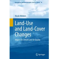Land-Use and Land-Cover Changes, Fachbücher von Nicole Mölders