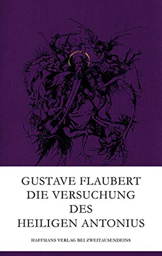 Gustave Flaubert - Die Versuchung des heiligen Antonius (Haffmans Verlag bei Zweitausendeins) - Preis vom 17.10.2026 19:25:27 h