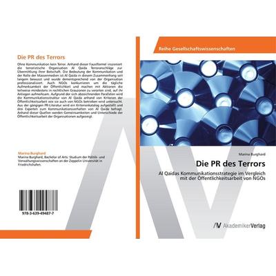 Die PR des Terrors, Taschenbuch von Marina Burghard, AV Akademikerverlag, 978-3-639-49487-7
