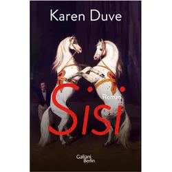 Sisi, Belletristik von Karen Duve
