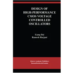 Design of High-Performance CMOS Voltage-Controlled Oscillators, Fachbücher von Ramesh Harjani, Liang Dai