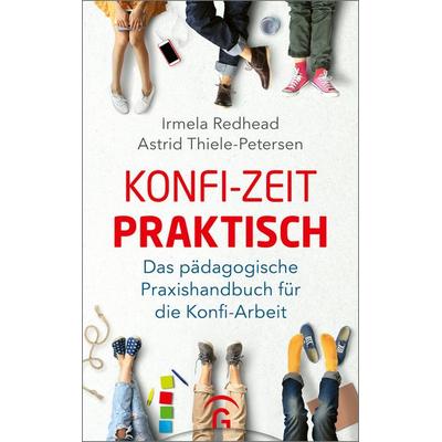 Konfi-Zeit praktisch, Taschenbuch von Irmela Redhead,Astrid Thiele-Petersen, Gütersloher Verlagshaus, 978-3-579-07473-3