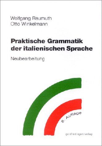Wolfgang Reumuth - Praktische Grammatik der italienischen Sprache, Grammatik - Preis vom 09.10.2026 07:28:09 h