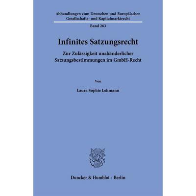 Infinites Satzungsrecht, Taschenbuch von Laura Sophie Lehmann, Duncker & Humblot, 978-3-428-19455-1