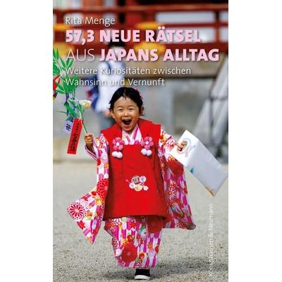 57,3 neue Rätsel aus Japans Alltag, Taschenbuch von Rita Menge, Königshausen u. Neumann, 978-3-8260-7307-6