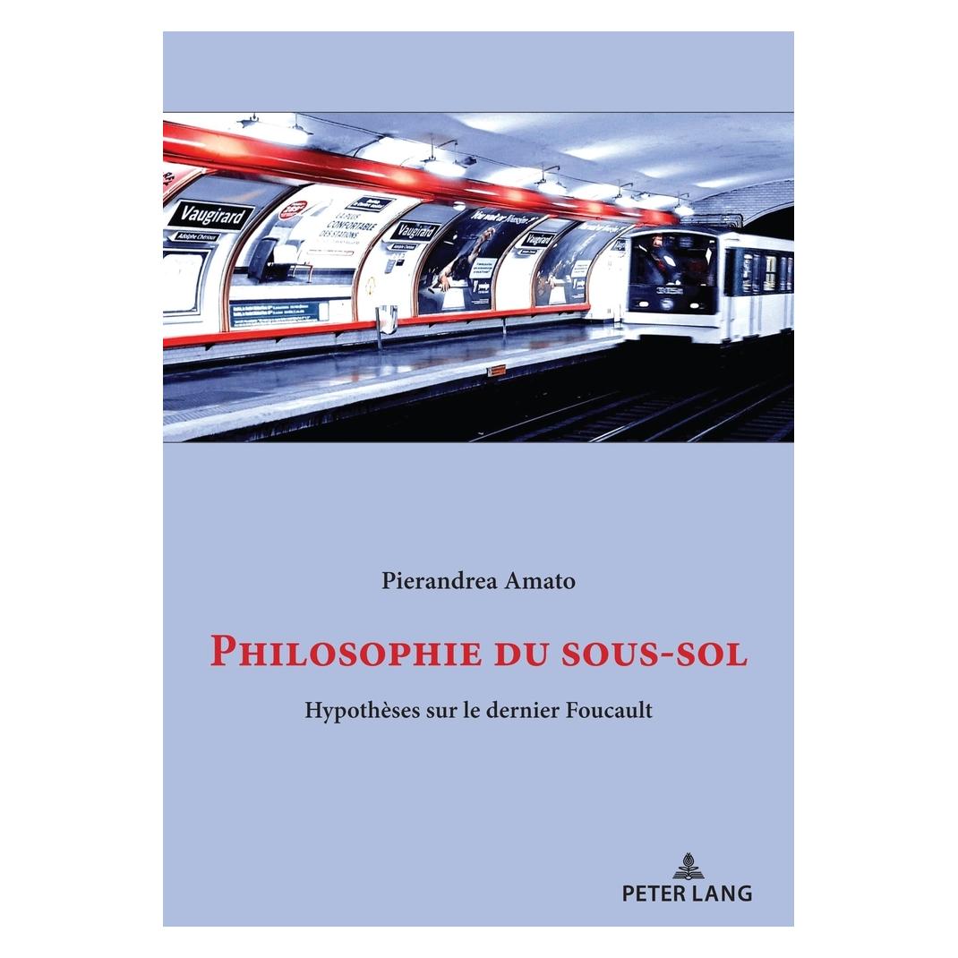 Peter Lang Philosophie du sous-sol (Französisch, Softcover, Pierandrea Amato) (56866123)