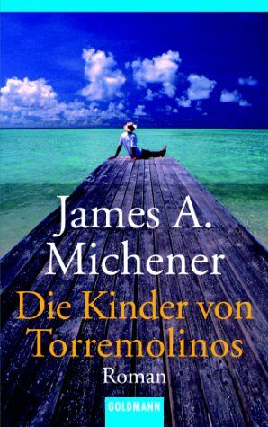Michener, James A. - Die Kinder von Torremolinos: Roman - Preis vom 11.10.2026 03:10:56 h