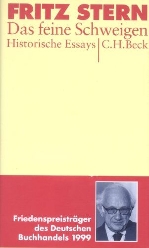Fritz Stern - Das feine Schweigen: Historische Essays - Preis vom 18.10.2026 15:28:09 h