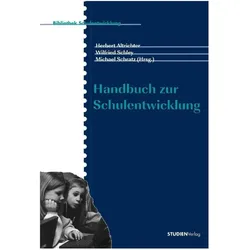 Handbuch zur Schulentwicklung, Schulbücher von Michael Schratz, Wilfried Schley, Herbert Altrichter