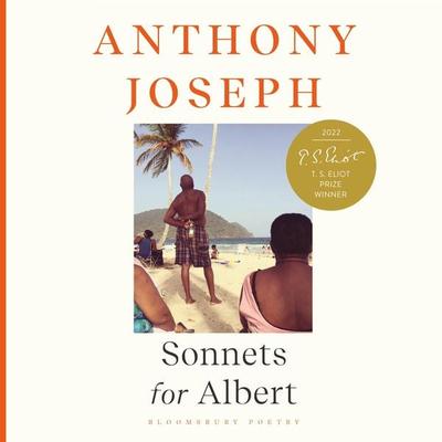 Sonnets for Albert - Anthony Joseph, Audio, 9781526651457