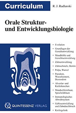Ralf J. Radlanski - Curriculum Orale Struktur- und Entwicklungsbiologie - Preis vom 09.10.2026 07:28:09 h
