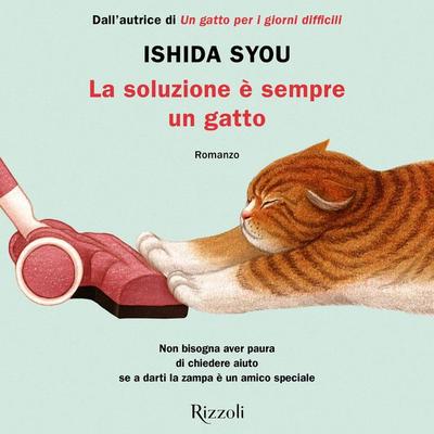 La soluzione è sempre un gatto - Syou Ishida, Audio, 9788831819411