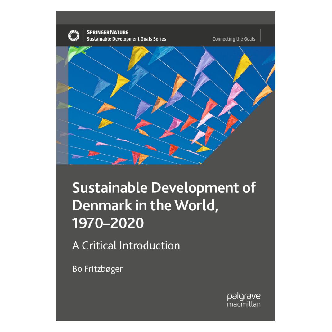 Springer Sustainable Development of Denmark in the World, 1970-2020 (Englisch, Softcover, Bo Fritzbøger) (56949968)