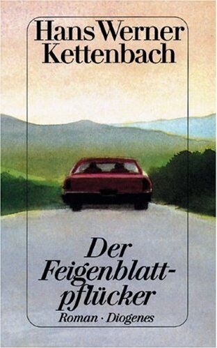 Kettenbach, Hans Werner - Der Feigenblattpflücker - Preis vom 09.10.2026 07:28:09 h