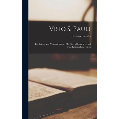 Visio S. Pauli, Gebundene Ausgabe von Herman Brandes, Legare Street Press, 978-1-01-715768-0