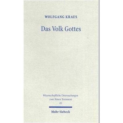 Das Volk Gottes, Taschenbuch von Wolfgang Krause, Mohr Siebeck, 978-3-16-148538-1