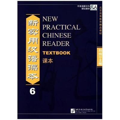 New Practical Chinese Reader 6, Textbook, Taschenbuch von Xun Liu, CBT China Book Trading, 978-7-5619-2527-0
