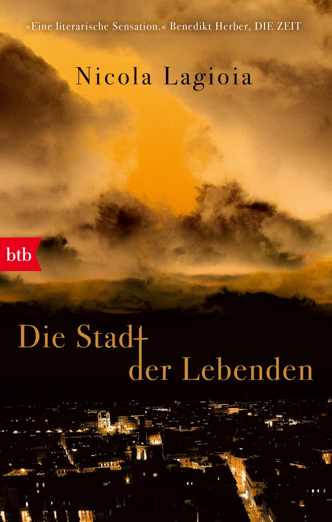 Nicola Lagioia - Die Stadt der Lebenden: - - Preis vom 09.10.2026 07:28:09 h