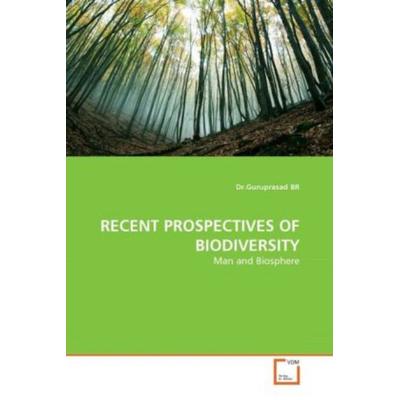 Br, D: Recent Prospectives Of Biodiversity, Taschenbuch von Guruprasad Br, VDM, 978-3-639-29320-3