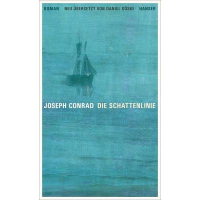 Die Schattenlinie, Gebundene Ausgabe von Joseph Conrad, Carl Hanser