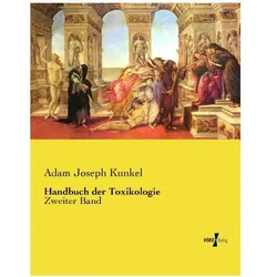 Handbuch der Toxikologie, Fachbücher von Adam Joseph Kunkel