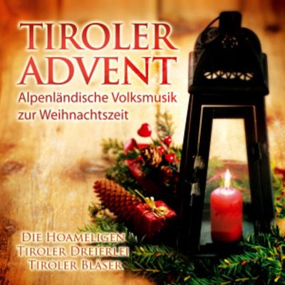 Tiroler Advent-Alpenländische Volksmusik - Various, CD