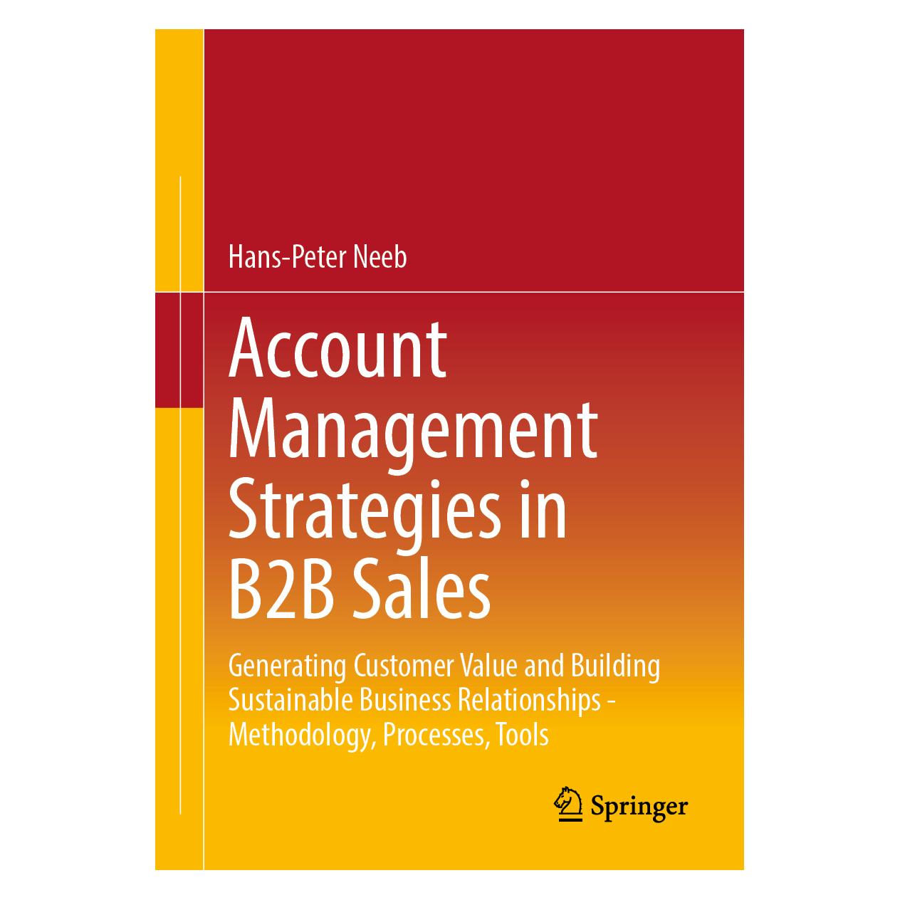Springer Account Management Strategies in B2B Sales (Englisch, Softcover, Hans-Peter Neeb) (56912343)