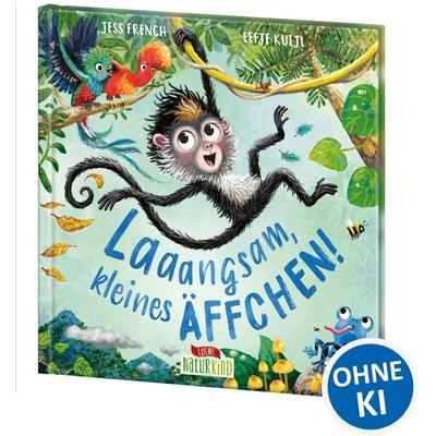Laaangsam, kleines Äffchen!, Gebundene Ausgabe von Jess French, Loewe, 978-3-7432-1108-7